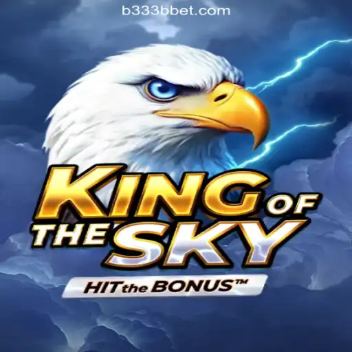 Explore the Adventure: KingOfTheSky - The Ultimate Gaming Experience